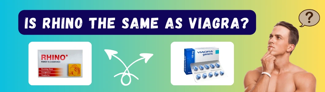 Is Rhino The Same As Viagra?