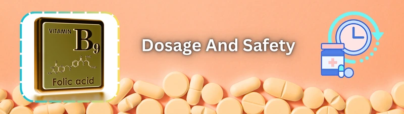 Dosage And Safety 