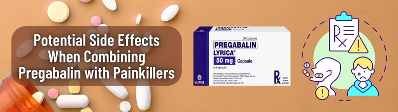 Potential Side Effects When Combining Pregabalin with Painkillers 