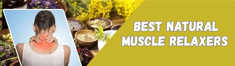 Best Natural Muscle Relaxers