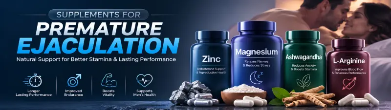 Supplements for Premature Ejaculation