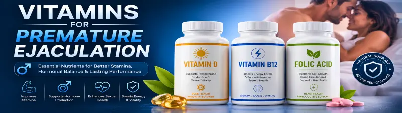 Vitamins for Premature Ejaculation